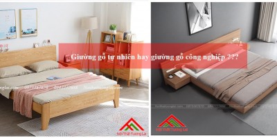 Nên chọn mua giường gỗ tự nhiên hay giường gỗ công nghiệp?